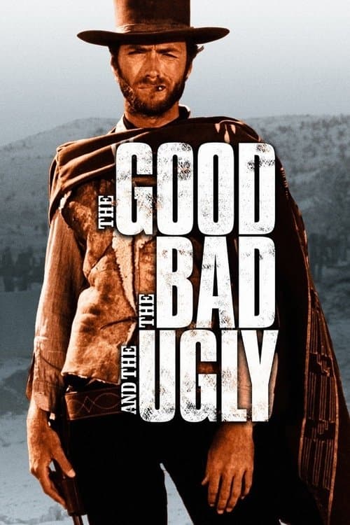 The Good, the Bad, and the Ugly poster